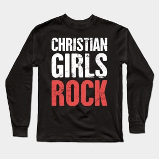 Christian Girls Rock – Christian Band Long Sleeve T-Shirt